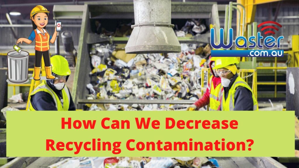 how can we decrease recycling contamination
